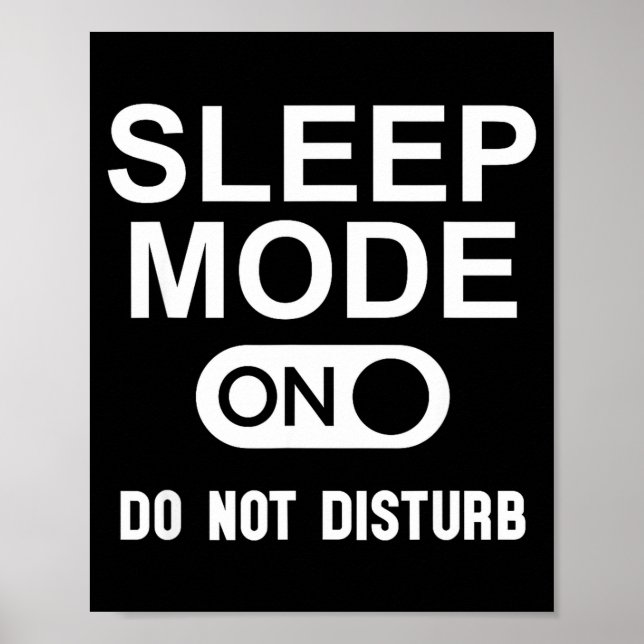 Sleep Mode On Please Don't Disturb I'm Sleeng I Lo Poster (Framsidan)
