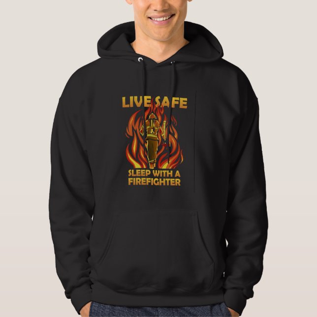 Sleep with a firefighter  quote firemen brigade hoodie (Framsida)
