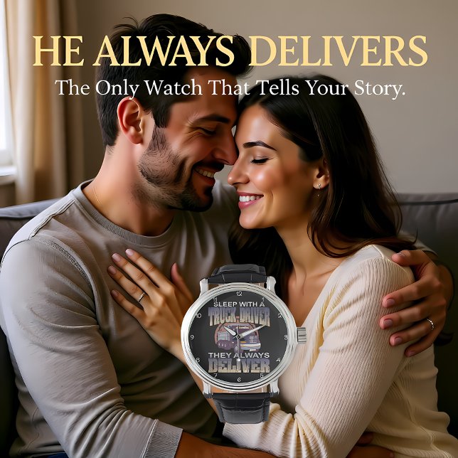 Sleep With A Truck Driver Armbandsur (Skapare uppladdad)