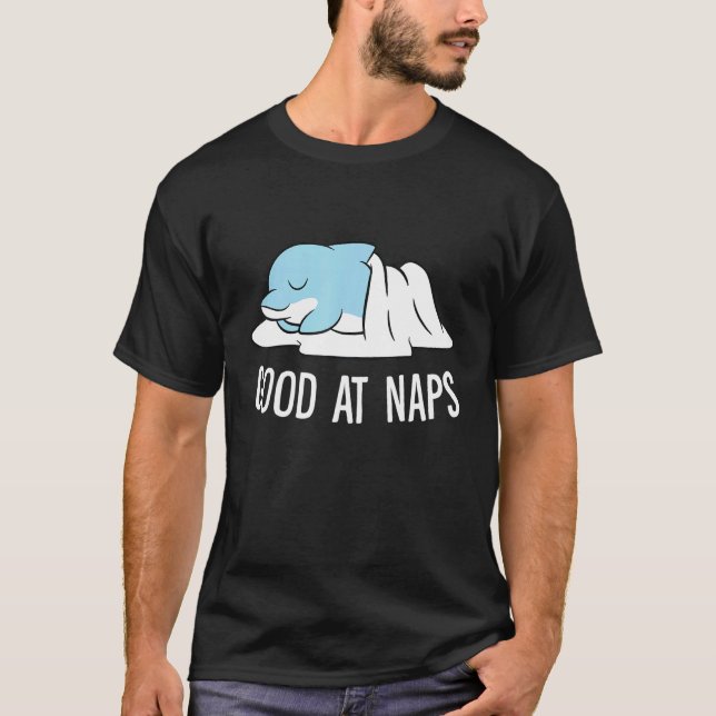 Sleeping Dolphin Good At Naps Napping Dolphin Paja T Shirt (Framsida)