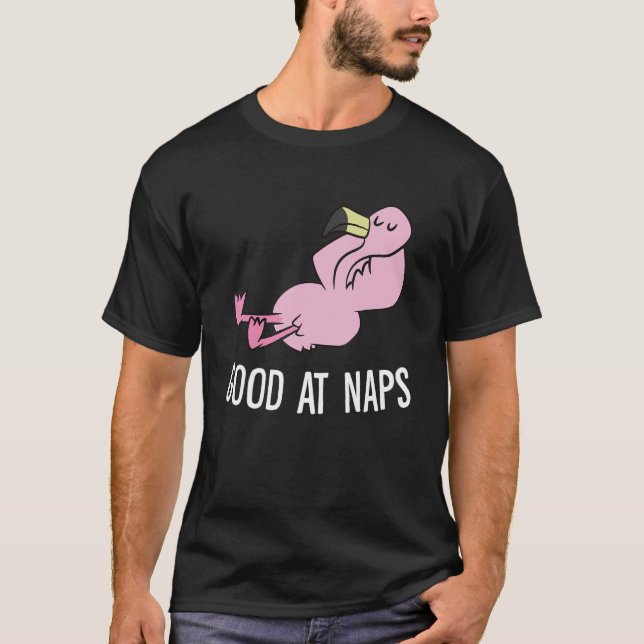 Sleeping Flamingo Good At Naps Napping Flamingo Pa T Shirt (Framsida)