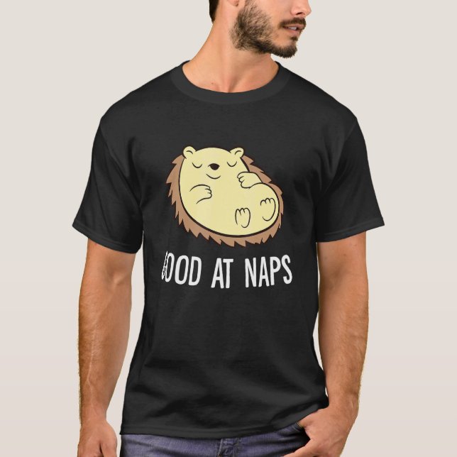 Sleeping Hedgehog Good At Naps Napping Hedgehog Pa T Shirt (Framsida)