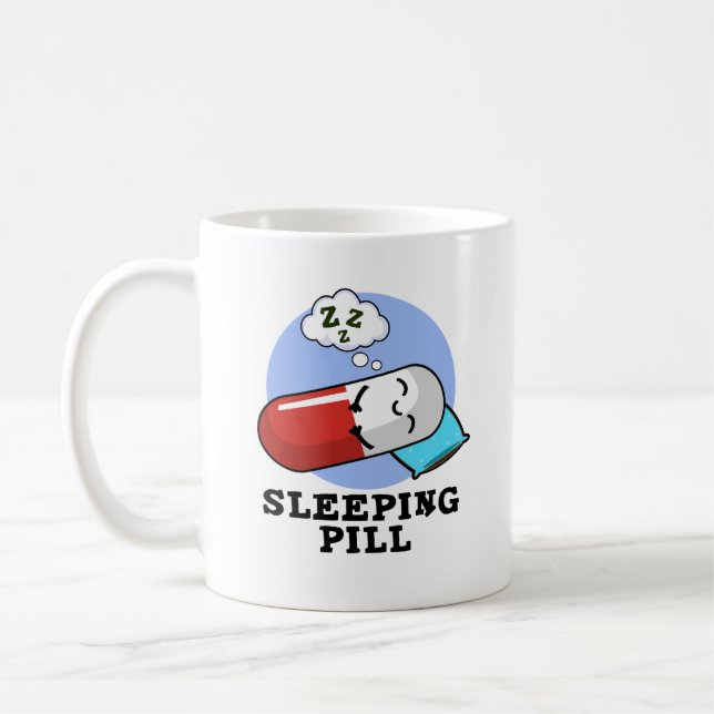 Sleeping Pill Funny Medicine Pun Kaffemugg (Vänster)