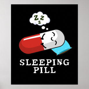 Sleeping Pill Funny Medicine Pun Mörk BG Poster