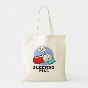 Sleeping Pill Funny Medicine Pun Tygkasse