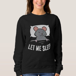 Sleeping Rat Let Me Sleep Cute Napping Rat T Shirt