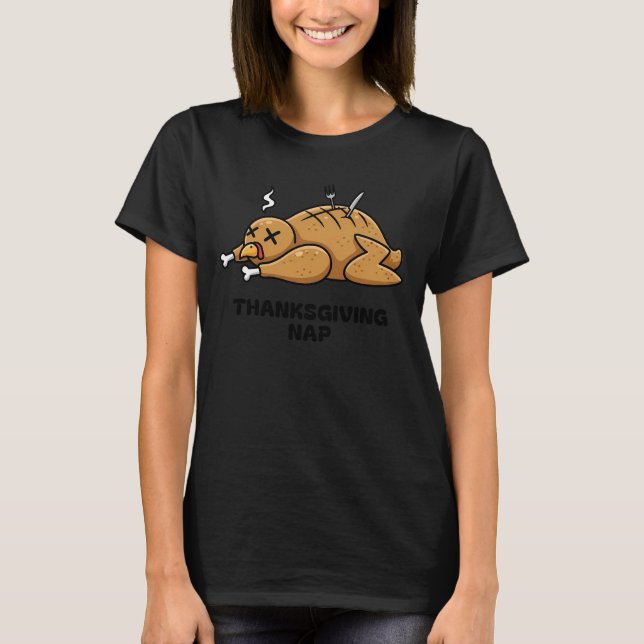 Sleeping Turkey Humor Thanksgiving T Shirt (Framsida)