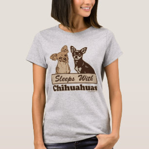 Sleeps med Chihuahuas som säger T Shirt