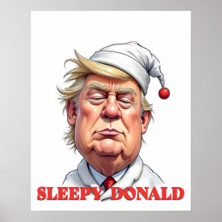 Sleepy Donald – A Subtle Political Caricature Poster