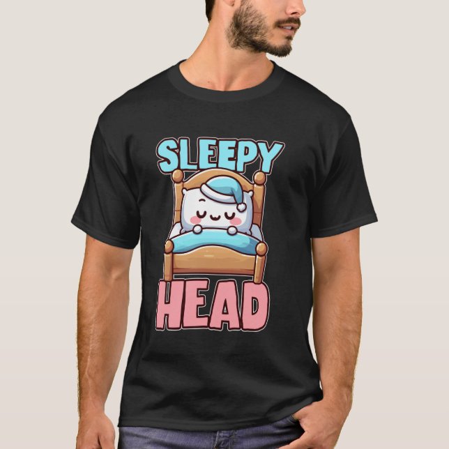 Sleepy Head Cute Bedtime Cartoon T Shirt (Framsida)