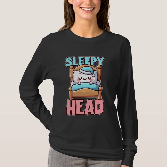 Sleepy Head Cute Bedtime Cartoon T Shirt (Framsida)
