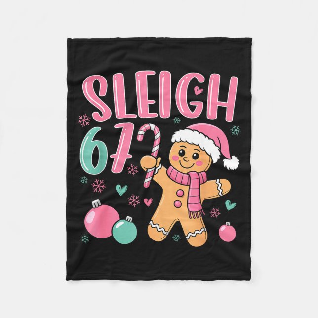 Sleigh 67 Gingerbread Christmas Six Seven Meme Vir Fleecefilt (Framsidan)