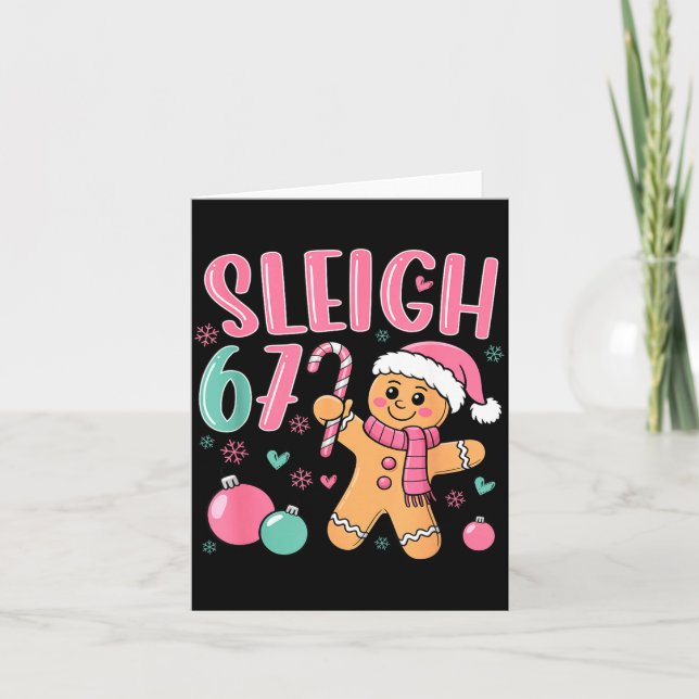 Sleigh 67 Gingerbread Christmas Six Seven Meme Vir Kort (Framsida)
