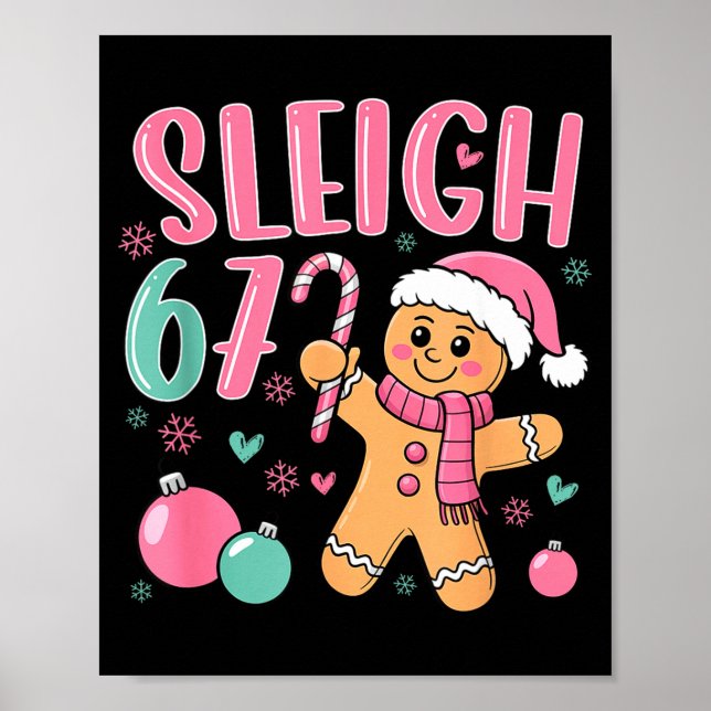 Sleigh 67 Gingerbread Christmas Six Seven Meme Vir Poster (Framsidan)