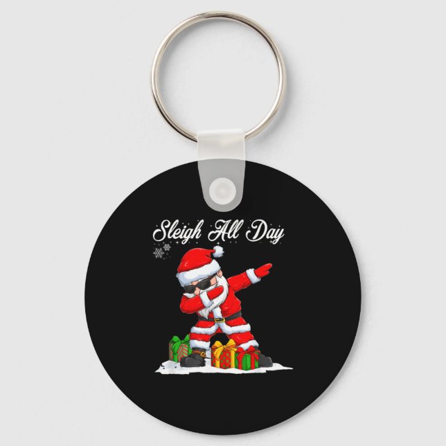 Sleigh All Day Dabbing Santa Funny Christmas Xmas  Nyckelring (Framsida)