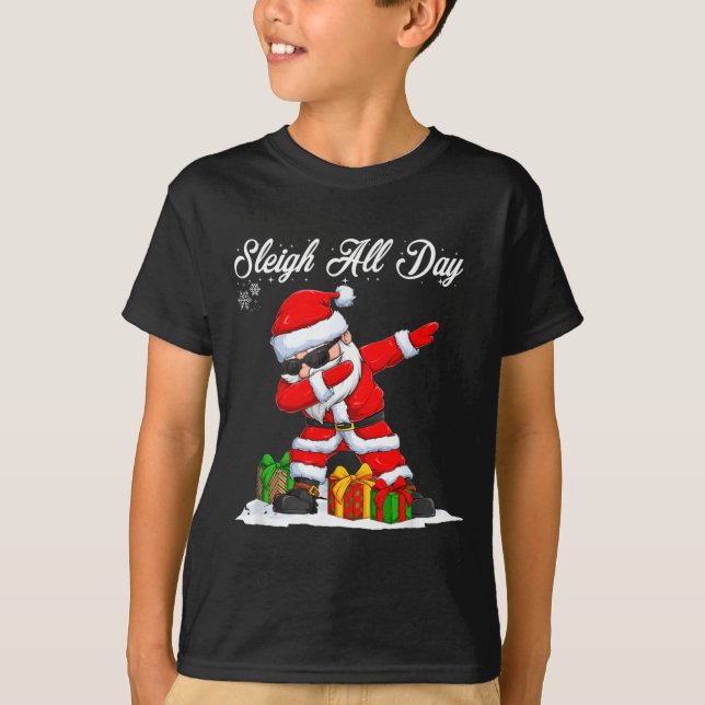 Sleigh All Day Dabbing Santa Funny Christmas Xmas  T Shirt (Framsida)