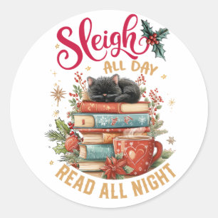 Sleigh All Day Läs hela natten Runt Klistermärke
