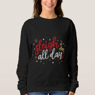 Sleigh All Day Reindeer Funny Cute Julafton jul T Shirt
