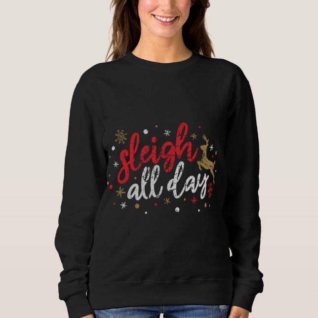 Sleigh All Day Reindeer Funny Cute Julafton jul T Shirt (Framsida)