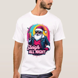 Sleigh All Nght Psychedelic Santa T Shirt