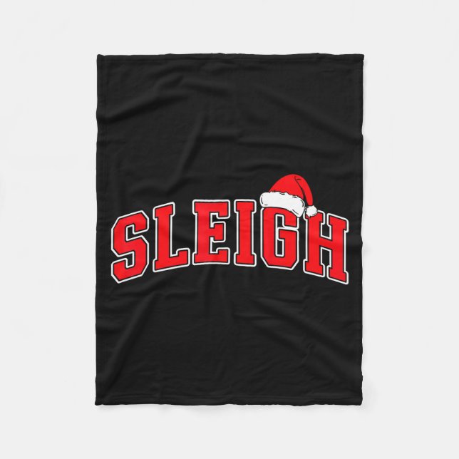 Sleigh Christmas Varsity Text With Santa Hat Famil Fleecefilt (Framsidan)