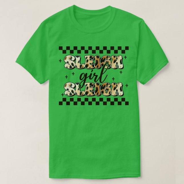 Sleigh Girl Sleigh 2 T Shirt (Design framsida)