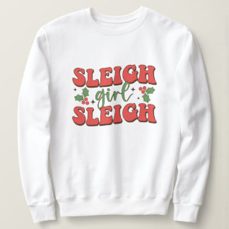 Sleigh Girl Sleigh Funny jultröska T Shirt