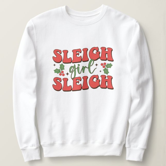 Sleigh Girl Sleigh Funny jultröska T Shirt (Design framsida)