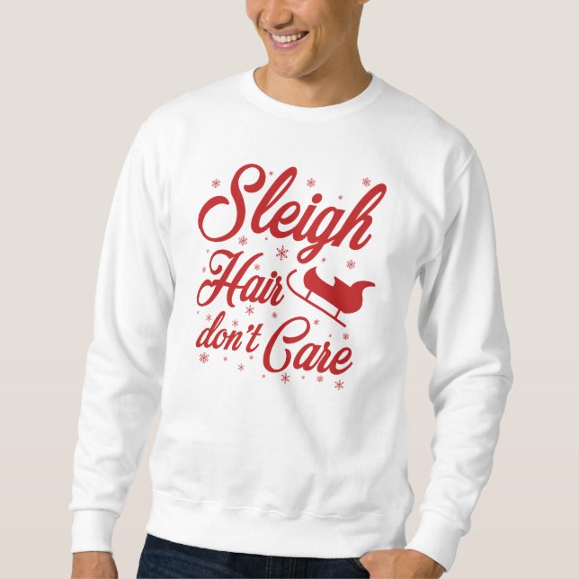 Sleigh Hair bryr sig inte Lång Ärmad Tröja (Framsida)