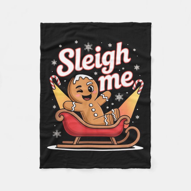 Sleigh Me Funny Adult Humor Gingerbread Man  Fleecefilt (Framsidan)