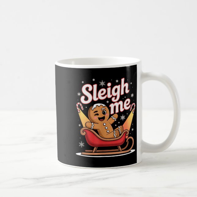 Sleigh Me Funny Adult Humor Gingerbread Man  Kaffemugg (Höger)
