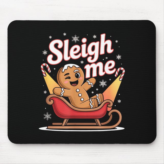 Sleigh Me Funny Adult Humor Gingerbread Man  Musmatta (Framsidan)