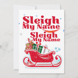 Sleigh Mitt Namn, firande design, humoristisk jul Julkort