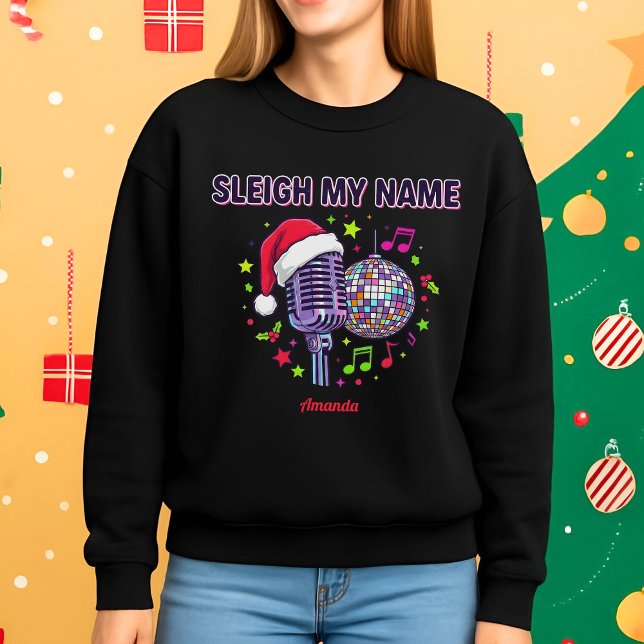 Sleigh My Name Funny Christmas Music Sweatshirt T Shirt (Skapare uppladdad)