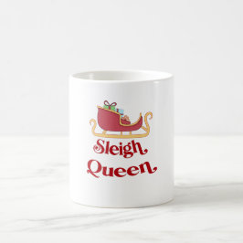 Sleigh Queen Humor Pun Kaffemugg