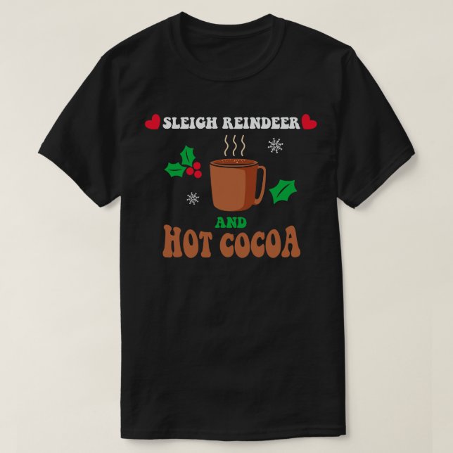 Sleigh Reindeer och Hett Kakao T Shirt (Design framsida)