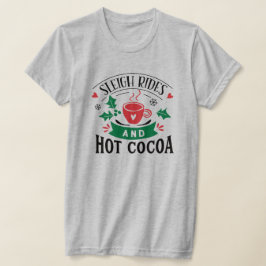 Sleigh Rides & Cocoa God Jul Kute Kvinnor T Shirt