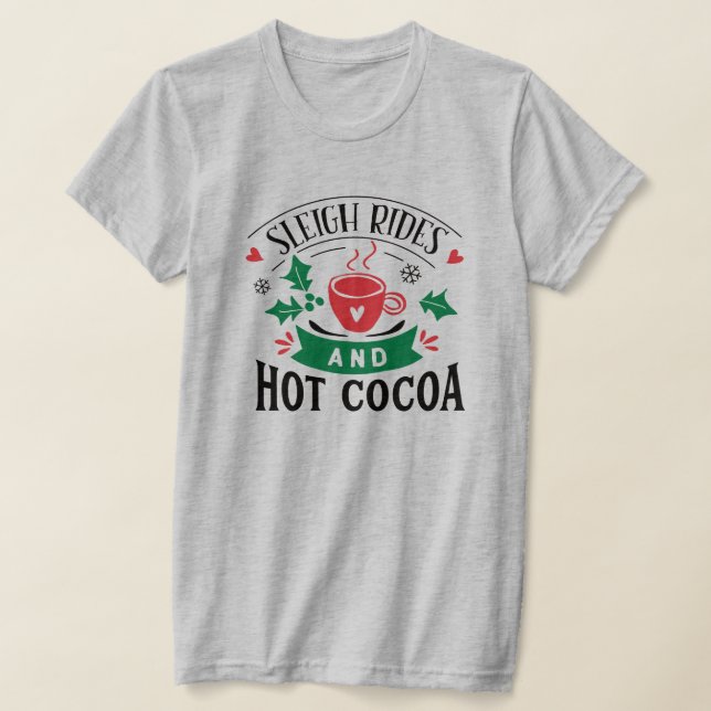 Sleigh Rides & Cocoa God Jul Kute Kvinnor T Shirt (Laydown)