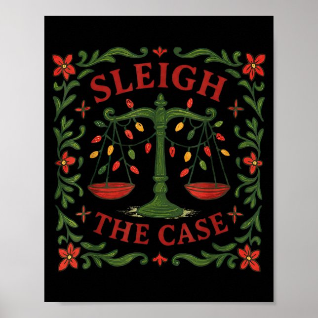 Sleigh The Case Funny Lawyer Xmas Design  Poster (Framsidan)