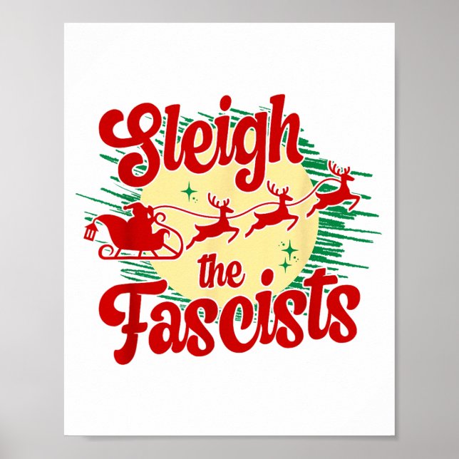 Sleigh The Fascists Funny Litical Christmas Human  Poster (Framsidan)