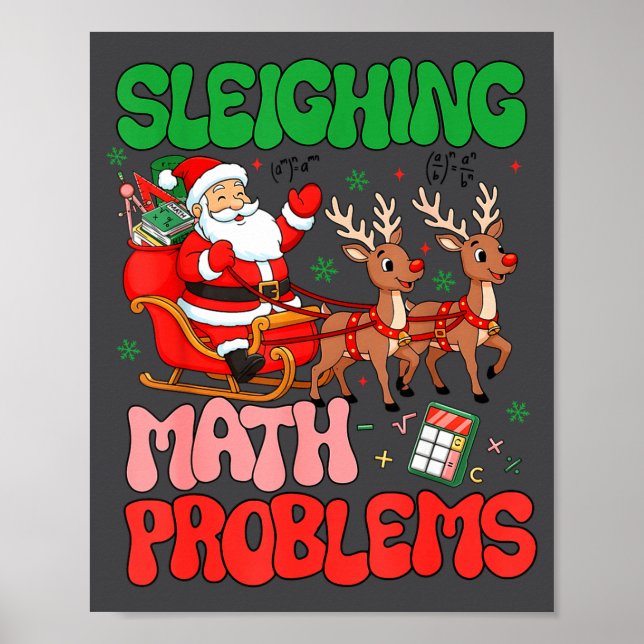 Sleighing Math Problems Funny Teacher Christmas Qu Poster (Framsidan)
