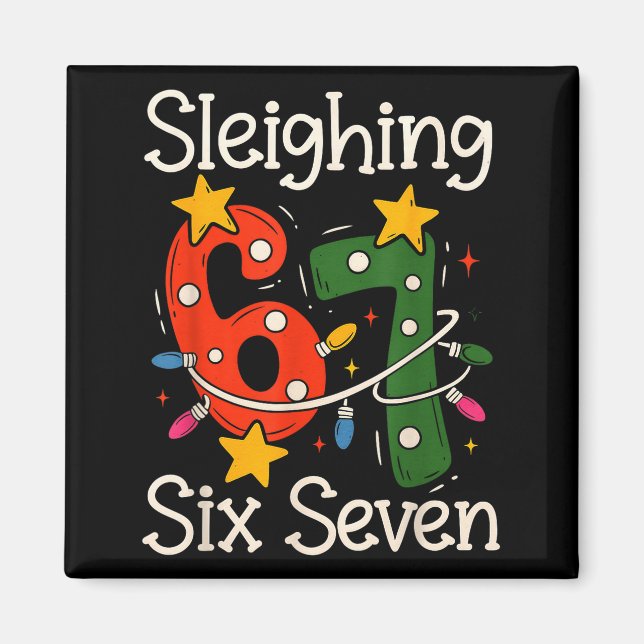 Sleighing Six Seven 67 Meme jul Gen Z Alpha  Magnet (Framsidan)