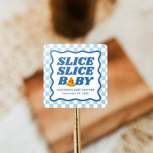Slice Slice Baby Pizza Baby Shower Fyrkantigt Klistermärke