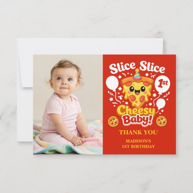 Slice Slice Cheesy Baby Pizza 1st Birthday Tack Kort (Framsida)