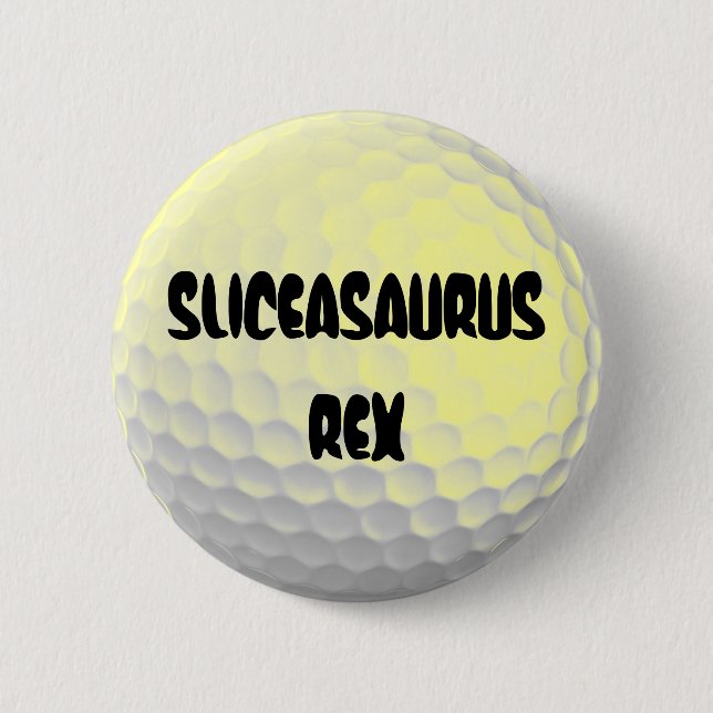 Sliceasaurus Rex Funny Gofl Boll Knapp (Framsida)