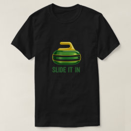 Slicka In – Rollig Curlingsten Design T Shirt