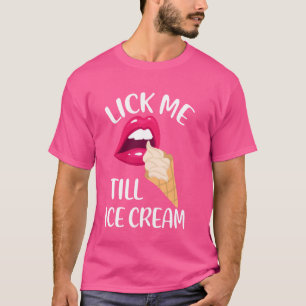 Slicka mig till Ice Cream Funny Pun Ice Cream Summ T Shirt