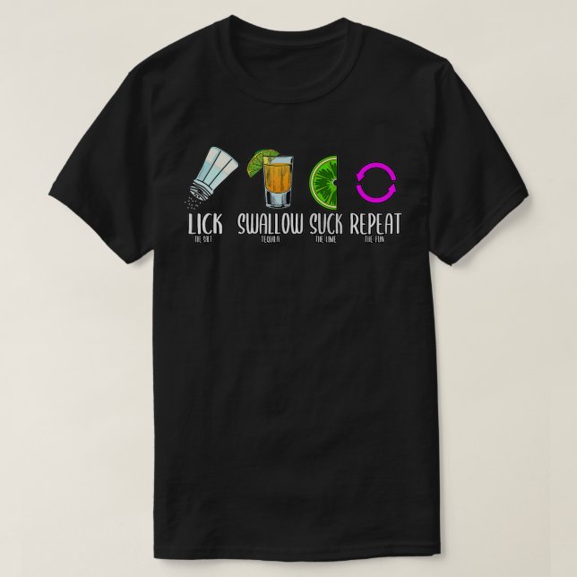 Slicka Svälj Suck Repeat Tequila Cinco De Mayo T Shirt (Design framsida)