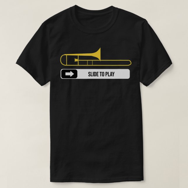 Slide to Play Trombone Player Musician Gift Marchi T Shirt (Design framsida)