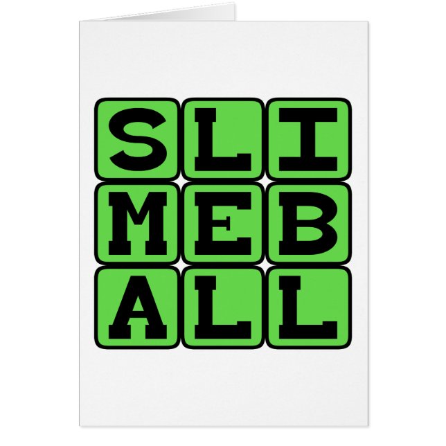 Slimball, Äcklig kryp Hälsningskort (Framsidan)